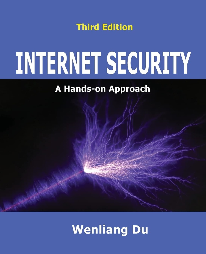 Internet Security: A Hands-on Approach 