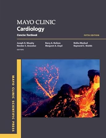 Mayo Clinic Cardiology: Concise Textbook 