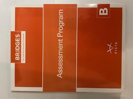 ASSESSMENT PROGRAM BRIDGES TO LITERATURE [B]