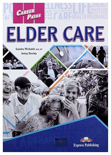 Career Paths: Elder Care