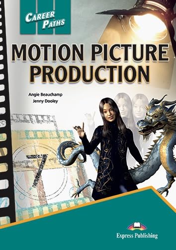 Career Paths: Motion Picture Production
