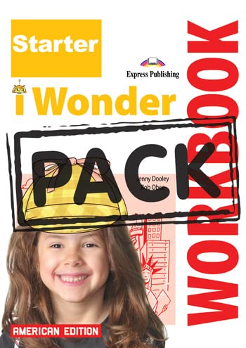 Starter I Wonder Workbook American Edition