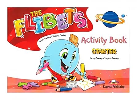 THE FLIBETS STARTER ACTIVITY BOOK 