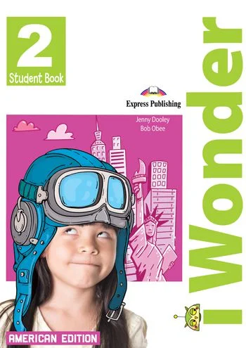 I Wonder 2 American Edition Student Book