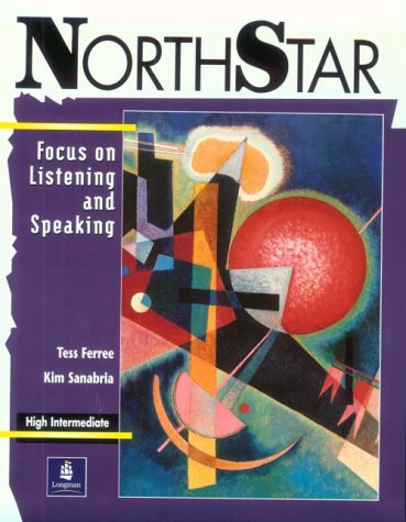 NorthStar: Focus on Listening and Speaking ‑ High Intermediate