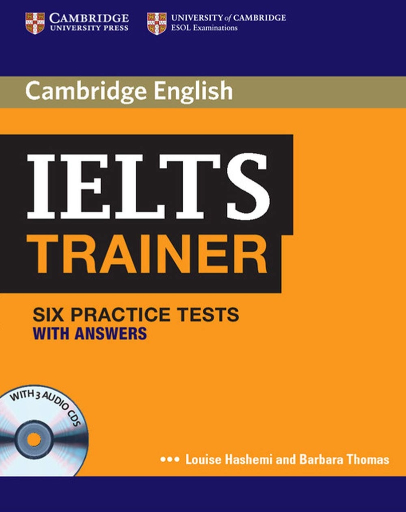 Cambridge English IELTS Trainer Six Practice Tests with Answers 
