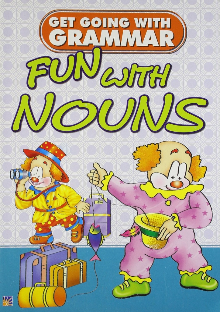 Get Going with Grammer: Fun with Nouns