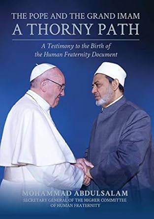 The Pope & Grand Imam : A Thorny Path
