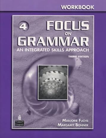 Workbook 4 Focus on Grammar