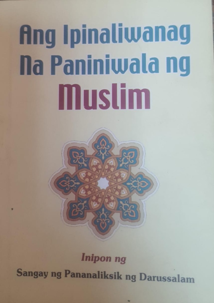 Ang Ipinaliwanag Na Paniniwala Ng Muslim