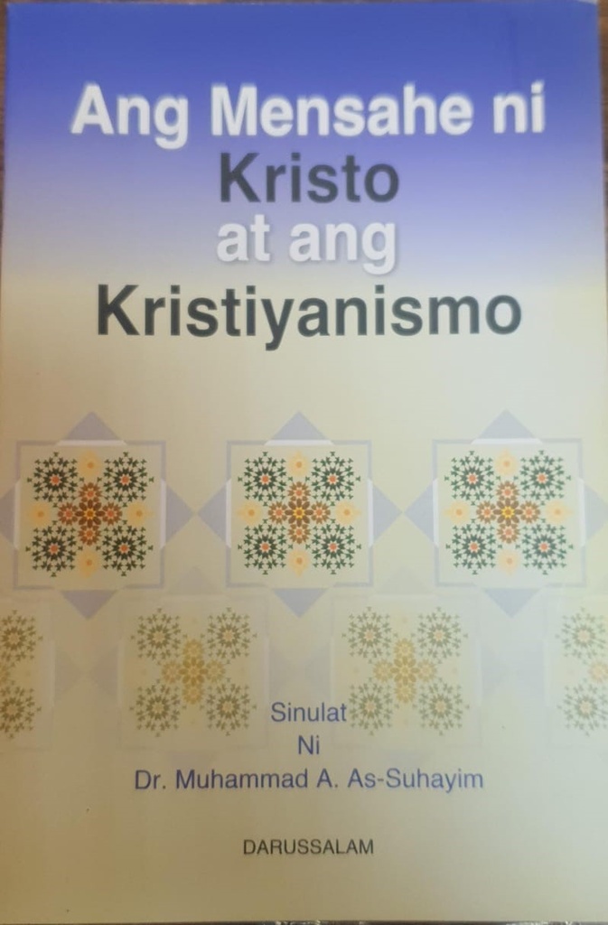 Ang Mensahe ni Kristo at ang Kristiyanismo