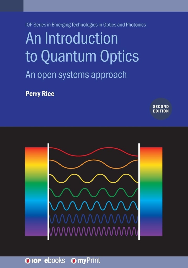 An Introduction to Quantum Optics: An Open Systems Approach 