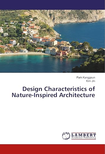 Design Characteristics of Nature-Inspired Architecture