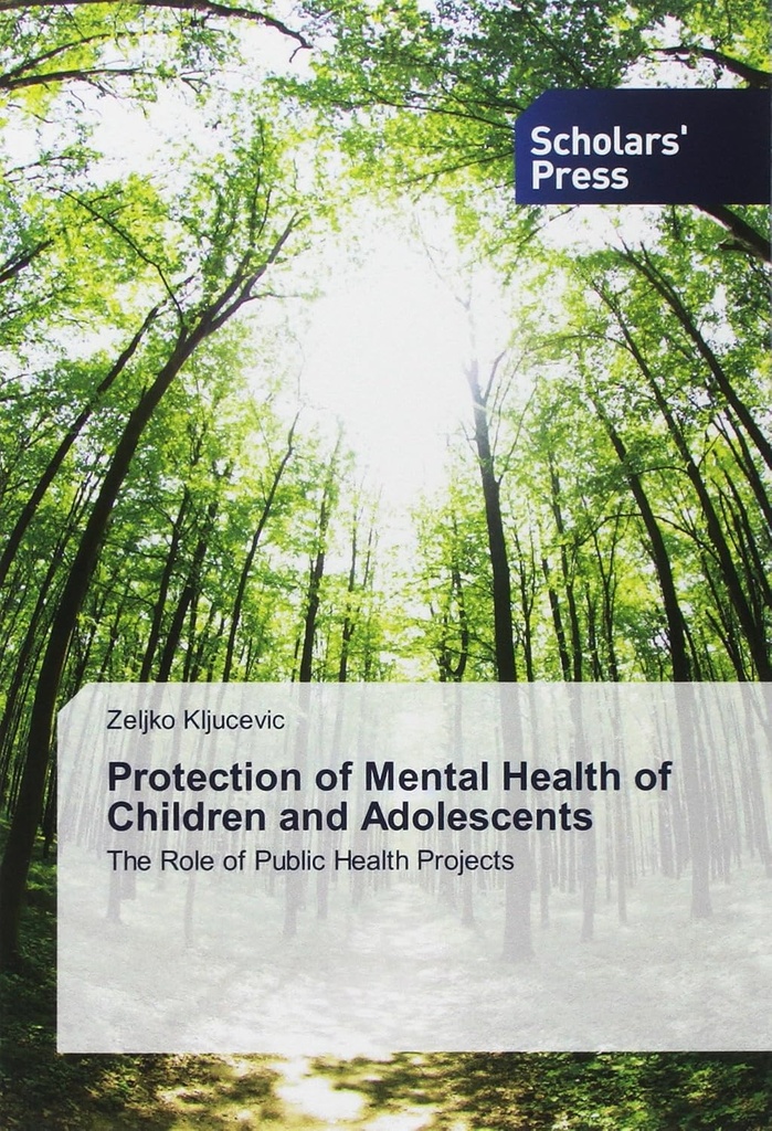 Protection of Mental Health of Children and Adolescents