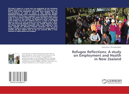 Refugee Reflections A Study on Employment and Health in New Zealand