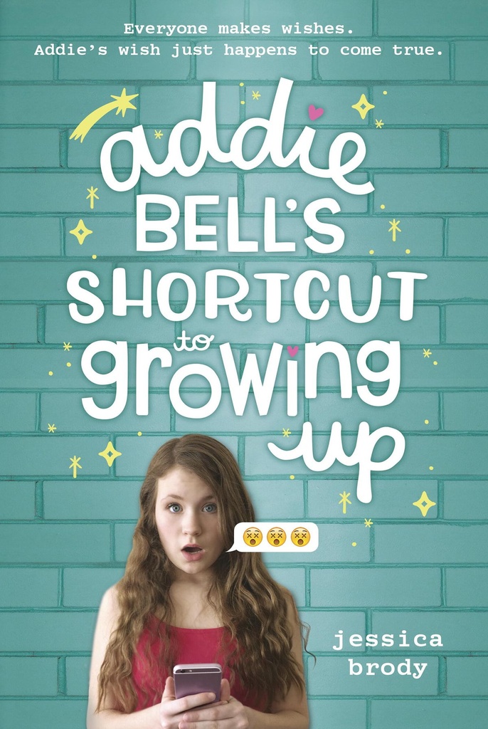 Addie Bells Shortcut to Growing up