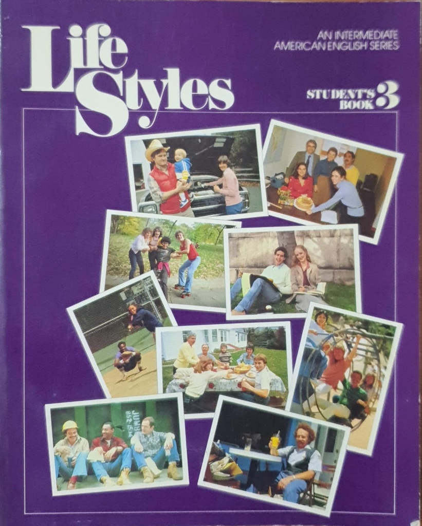 Life Styles Student's Book(3) An Intermediate American English Series 