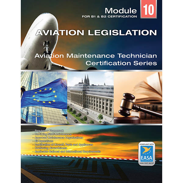 Aviation Legislation Module (10) for B1 & B2 Certification