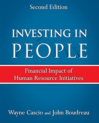 Investing in People Financial Impact of Human Resource Iniatiatives