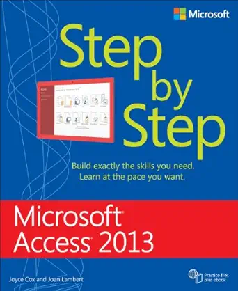 Microsoft Step by Step Build Exactly the Skills You Need Learn at the Pace You Want