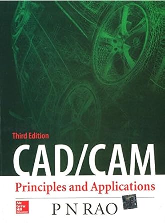 CAD/CAM: Principles and Applications