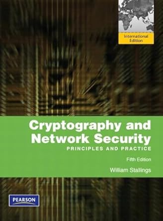 Cryptography and Network Security Principles and Practice