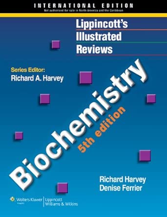 Lippincott's Illustrated Reviews: Biochemistry