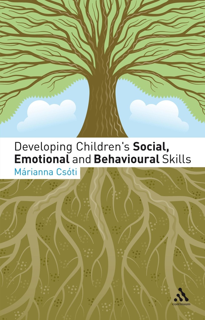 Developing Children's Social, Emotional and Behavioral Skills