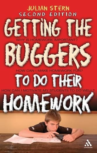 Getting the Buggers to do Their Homework