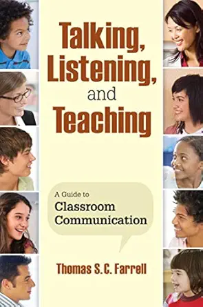 Talking Listening and Teaching A Classroom Communication