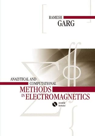 Analytical and Computational: Methods in Electromagnetics