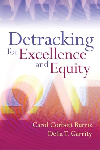 Detracking for Excellence and Equity