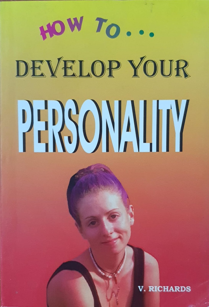 How to Develop your Personality