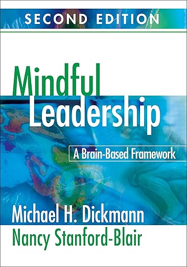 Mindful Leadership A Brain-Baised Framewoek