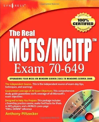 The Real MCTS/MCITP Prep Kit (Exam 70-649)