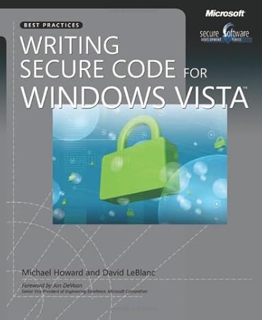 Best Practice Writing Secure Code for Windows Vista