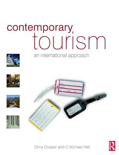 Contemporary Tourism An International Approach