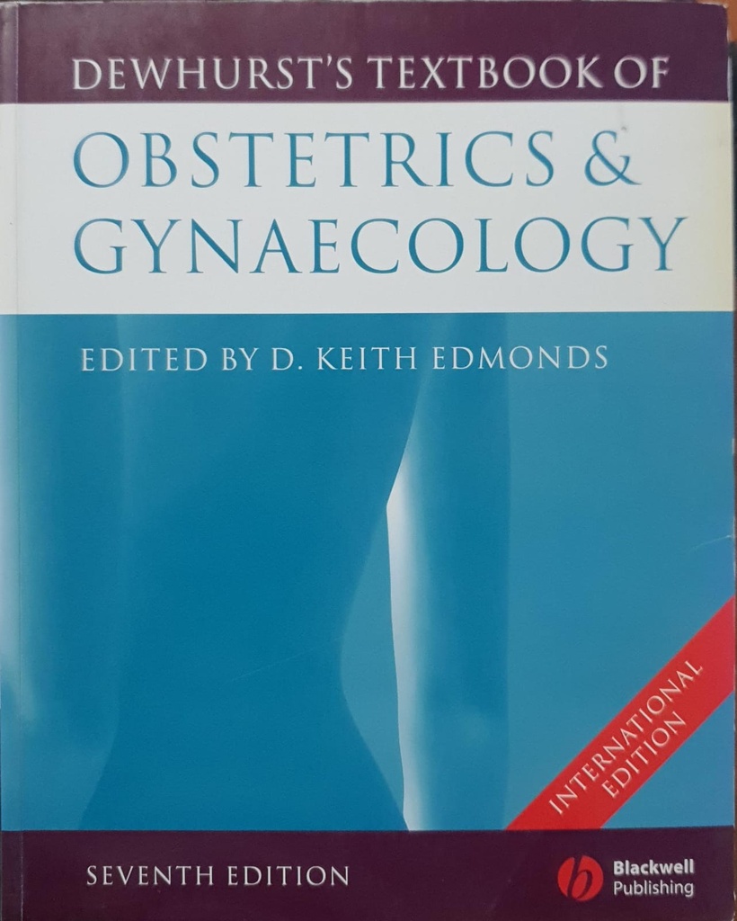 Dewhurtst's Textbook of Obsterics and Gynaecology