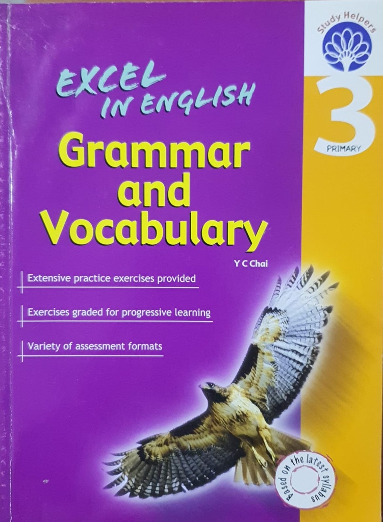 Excel in English Grammar and Vocabulary Primary 3