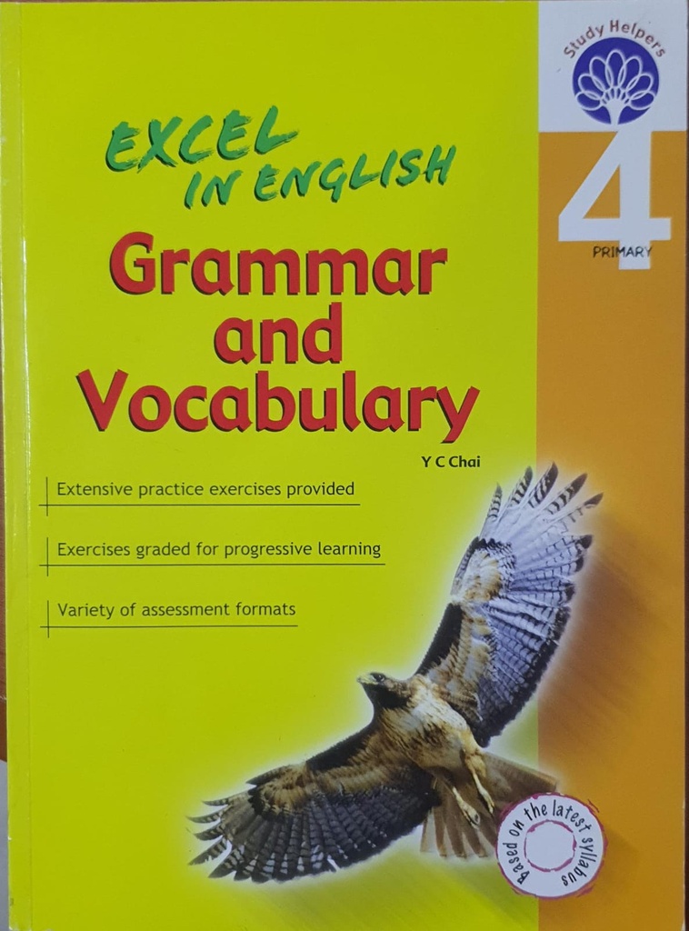 Excel in English Grammar and Vocabulary Primary 4