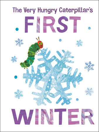 The very hungry caterpillar's first winter