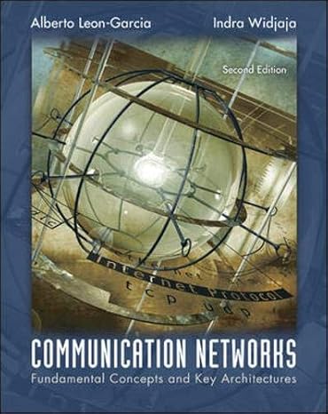 Communication Networks Fundamental Concepts and Key Architectures