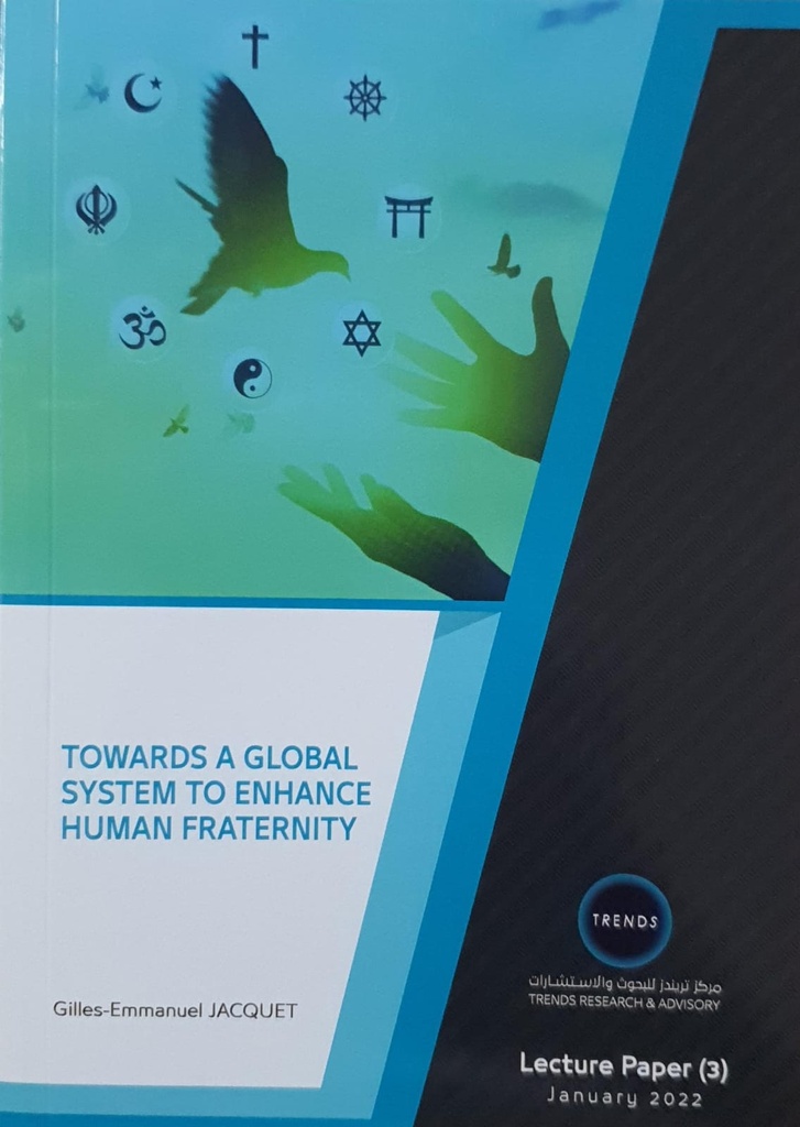Towards A Global System To Enhance Human Fraternity 