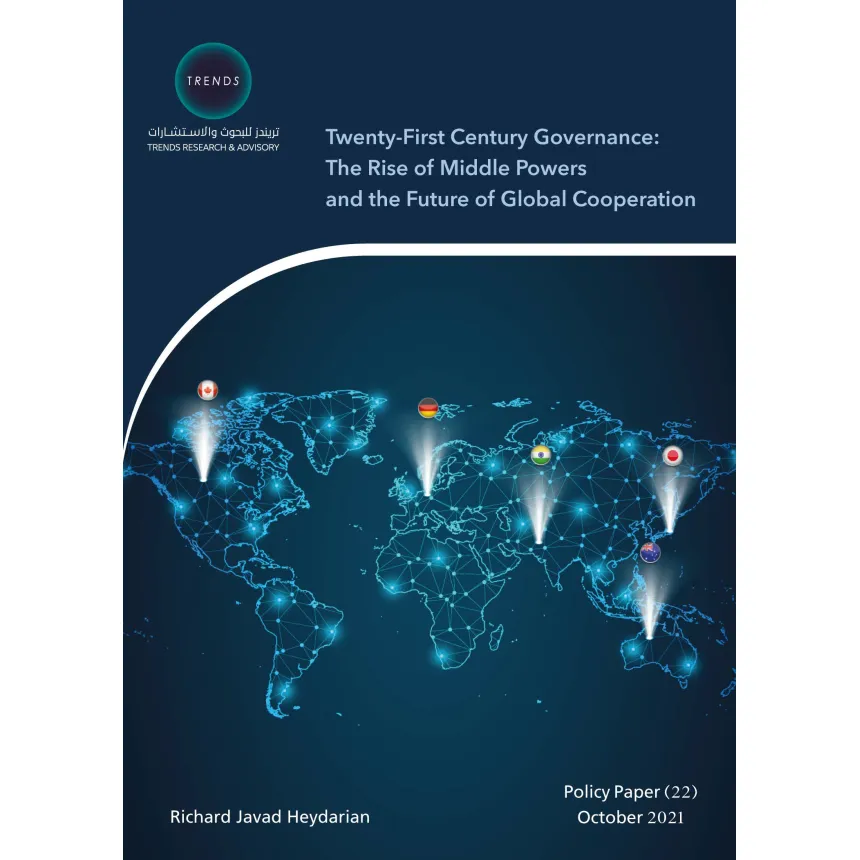Twenty-First Century Governance: The Rise of Middle Powers and the Future of Global Cooperation
