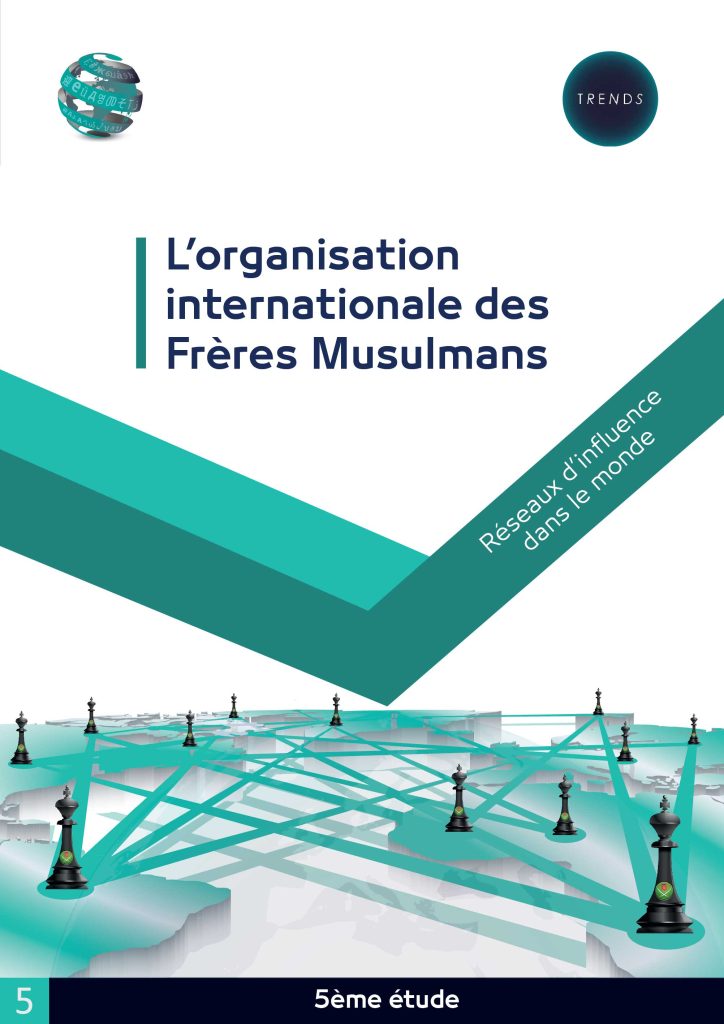 L’organisation internationale des Frères Musulmans: réseaux d’influence dans le monde