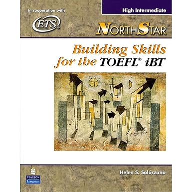 North Star (High-Intermediate) Building Skills for the TOEFL iBT