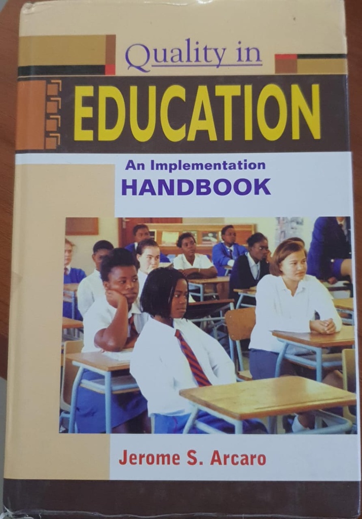 Quality in Education an Implementation Handbook