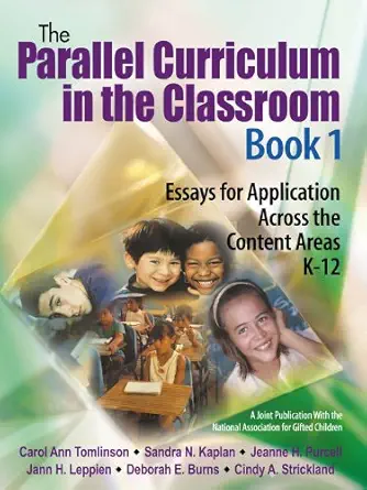 The Parallel Curriculum in the Classroom (Book 1)