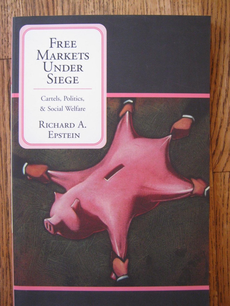 Free Markets Under Siege