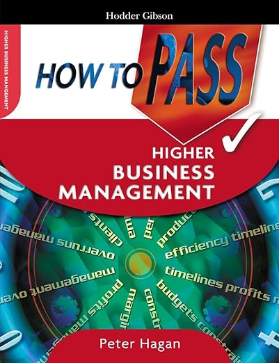 How to Pass Higher Business Management